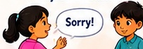 Say sorry sincerely